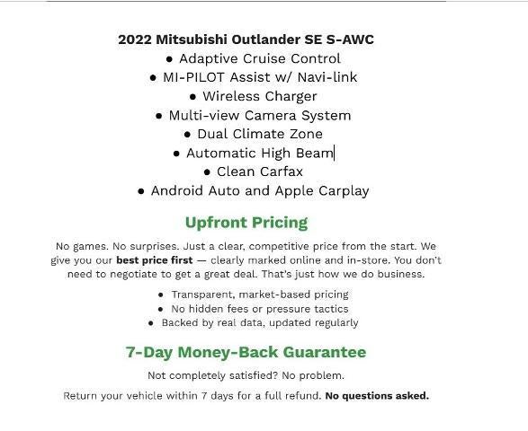 2022 Mitsubishi Outlander SE S-AWC **HEATED FRONT SEATS**ADAPTIVE CRUISE**FRONT WIPER DE-ICER**